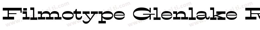 Filmotype Glenlake R字体转换